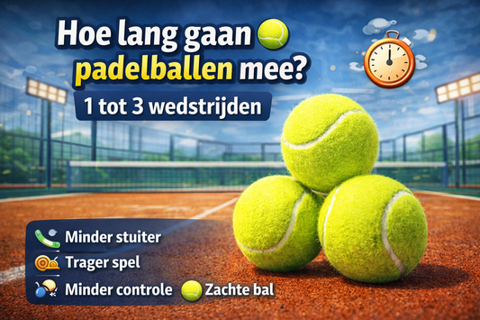 Hoe lang gaan padelballen mee? 🎾