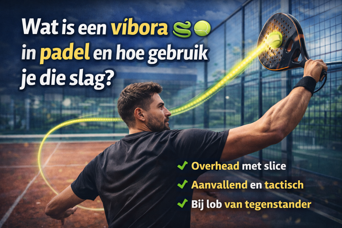 Wat is een vibora in padel en hoe gebruik je die slag? 🎾